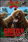Grizzly. Trappola mortale. E-book. Formato PDF ebook di Justin D'Ath