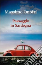 Passaggio in Sardegna. E-book. Formato PDF ebook