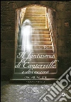 Il fantasma di Canterville: e altri racconti. E-book. Formato EPUB ebook di Oscar Wilde