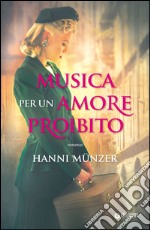 Musica per un amore proibito. E-book. Formato EPUB ebook