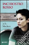 Inchiostro rosso: Red Ink. E-book. Formato EPUB ebook di Julie Mayhew