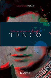 L'ultimo giorno di Luigi Tenco. E-book. Formato PDF ebook