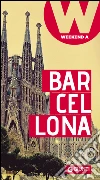 Barcellona: Weekend a.... E-book. Formato PDF ebook di José Luis Marti Marmol