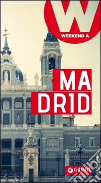 Madrid: Weekend a…. E-book. Formato PDF ebook