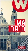Madrid: Weekend a…. E-book. Formato PDF ebook di Vincenzo Zanolla