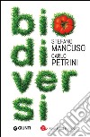 Biodiversi. E-book. Formato EPUB ebook