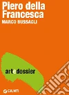 Piero della Francesca. E-book. Formato EPUB ebook di Marco Bussagli