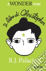 Il libro di Christopher: A Wonder Story. E-book. Formato EPUB ebook