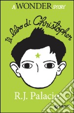 Il libro di Christopher: A Wonder Story. E-book. Formato PDF ebook