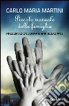 Piccolo manuale della famiglia: Presentazione di Mariapia Veladiano. E-book. Formato PDF ebook