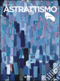 Astrattismo. E-book. Formato PDF ebook di Jolanda Nigro Covre