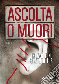 Ascolta o muori. E-book. Formato PDF ebook