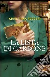 La lista di carbone. E-book. Formato EPUB ebook