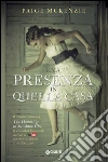Una presenza in quella casa. E-book. Formato EPUB ebook di Paige McKenzie