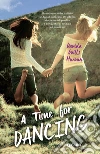 A time for dancing. E-book. Formato EPUB ebook di Davida Wills Hurwin