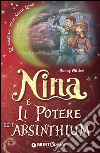 Nina e il potere dell'absinthium. E-book. Formato PDF ebook di Moony Witcher