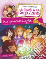 Una spaventosa magia. La banda delle ragazzine. E-book. Formato EPUB ebook