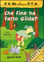 Che fine ha fatto Gilda?. E-book. Formato EPUB ebook