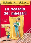 La scatola dei maestri. E-book. Formato EPUB ebook di Ludovica Cima