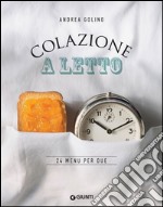 Colazione a letto: 24 menu per due. E-book. Formato EPUB