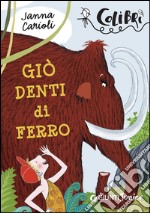 Giò denti di ferro. E-book. Formato EPUB ebook