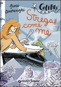 Strega come me. E-book. Formato PDF ebook