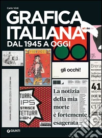 Grafica italiana dal 1945 a oggi. E-book. Formato PDF ebook