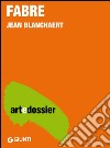 Fabre. E-book. Formato EPUB ebook di Jean Blanchaert