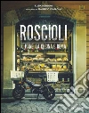 Roscioli: Il pane, la cucina e Roma. E-book. Formato PDF ebook di Elisia Menduni