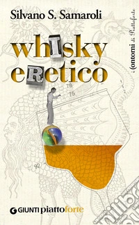 Whisky eretico. E-book. Formato PDF ebook