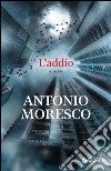 L'addio. E-book. Formato EPUB ebook