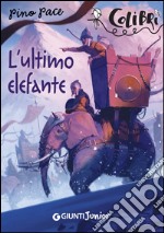 L'ultimo elefante. E-book. Formato EPUB