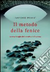 Il metodo della fenice: La terza indagine del commissario Casabona.. E-book. Formato EPUB ebook