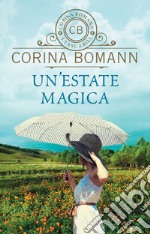 Un'estate magica. E-book. Formato EPUB ebook