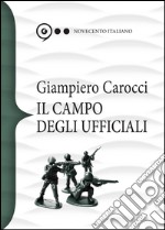 Il campo degli ufficiali. E-book. Formato EPUB ebook