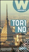 Torino: Weekend a.... E-book. Formato PDF ebook