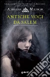 Antiche voci da Salem. E-book. Formato EPUB ebook di Adriana Mather
