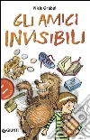 Gli amici invisibili. E-book. Formato EPUB ebook di Niels Gråbøl