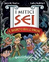 Il segreto delle sirene. I mitici sei. E-book. Formato PDF ebook