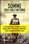 Somme. Voci dall'inferno. E-book. Formato EPUB ebook di Joshua Levine