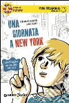Una giornata a New York. Fun Reading - Livello 2. E-book. Formato EPUB ebook di Stéphanie Benson