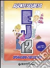 Operazione cioccolato. Agente Segreto EJ12. E-book. Formato EPUB ebook di Susannah McFarlane
