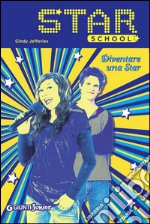 Star School. Diventare una Star. E-book. Formato EPUB ebook