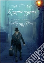 L'agente segreto. E-book. Formato EPUB ebook