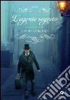 L'agente segreto. E-book. Formato EPUB ebook