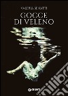 Gocce di veleno. E-book. Formato EPUB ebook