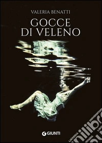 Gocce di veleno. E-book. Formato PDF ebook