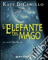 L'elefante del mago. E-book. Formato PDF ebook di Kate DiCamillo