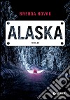 Alaska. E-book. Formato PDF ebook