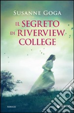 Il segreto di Riverview College. E-book. Formato EPUB ebook